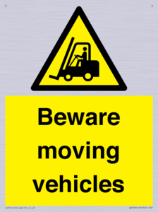 Beware moving vehicles with Warning forklift symbol
